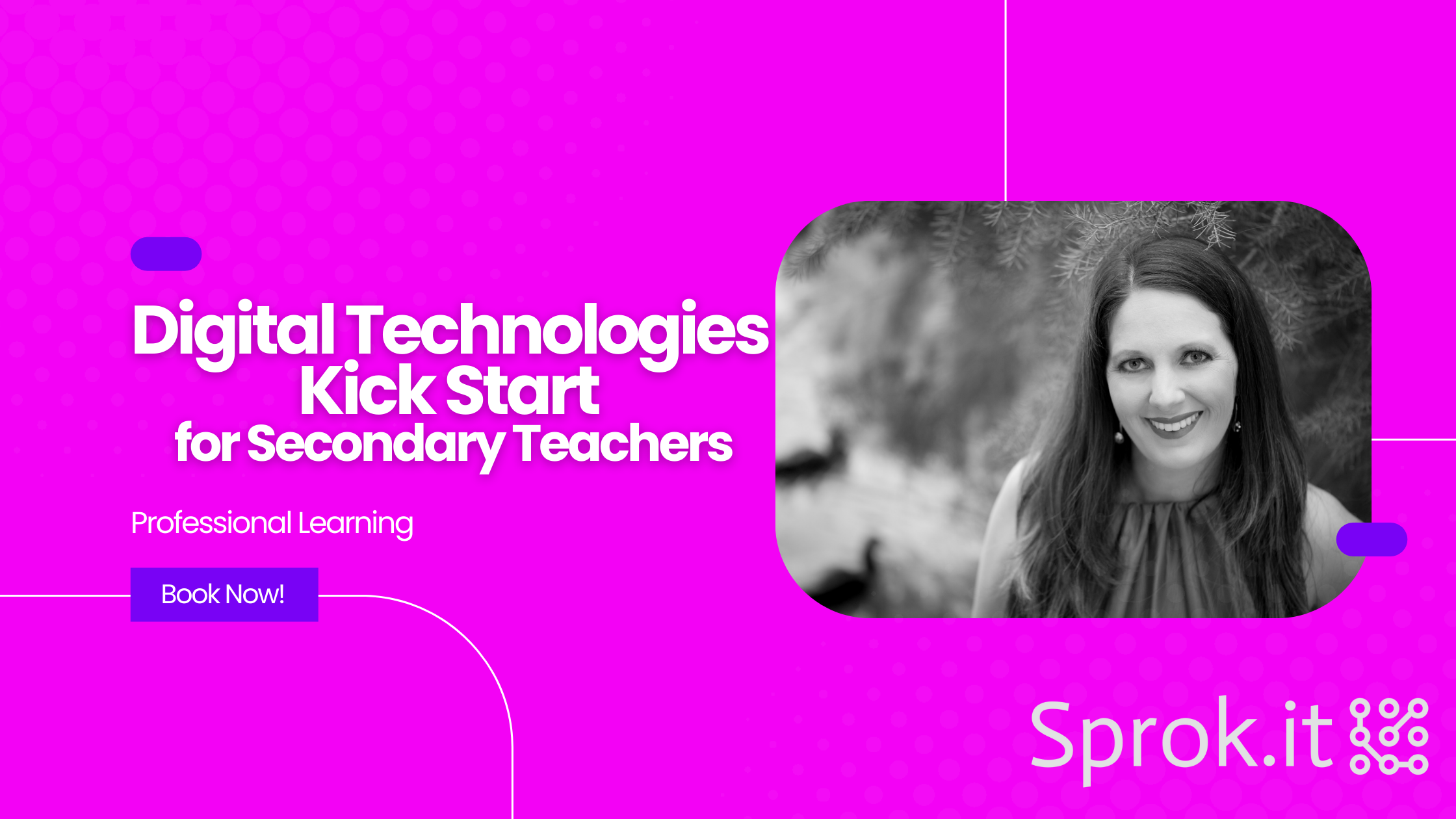 Digital Technologies Kick Start for Secondary Teachers